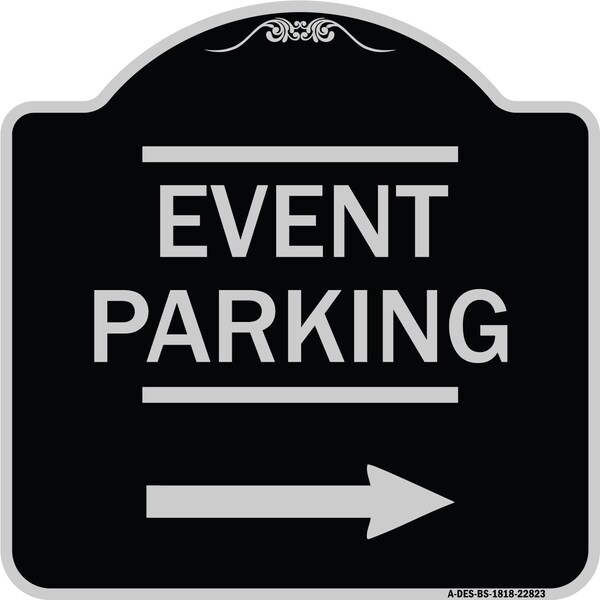 Signmission Thanks for Coming Turn Right for Exit Event Parking W/ Right Arrow Alum, 18" L, 18" H, BS-1818-22823 A-DES-BS-1818-22823 - main